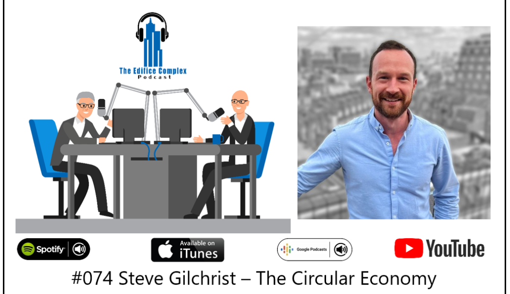 #74  Steve Gilchrist – The Circular Economy