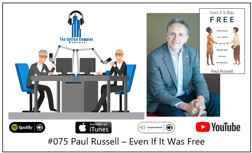 #75  Paul Russell – Even If It Was Free!